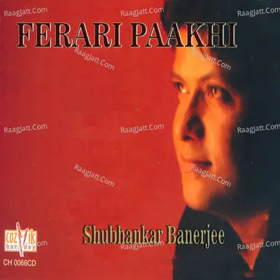 Ferari Paakhi - Shubhankar Banerjee