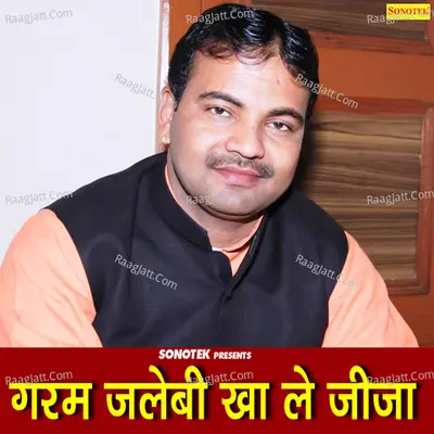 Garam Jalebi Kha Le Jija Poster