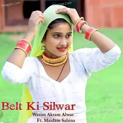 Belt Ki Silwar - Wasim Akram Alwar