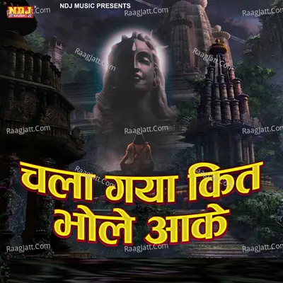 Chala Gaya Kit Bhole Aake Cover