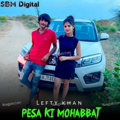 Pesa ki mohabbat