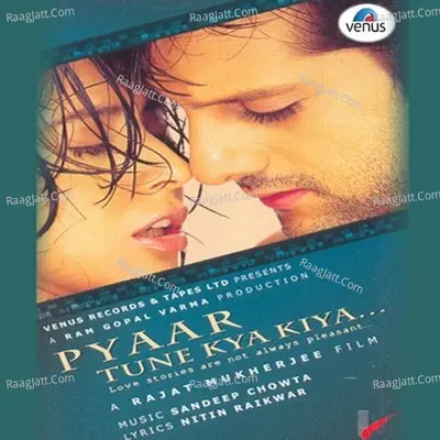 Pyaar Tune Kya Kiya Poster