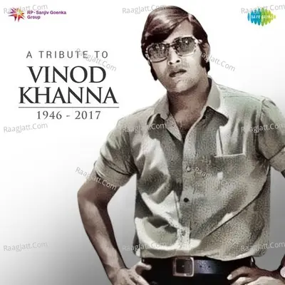 Tribute to Vinod Khanna Poster