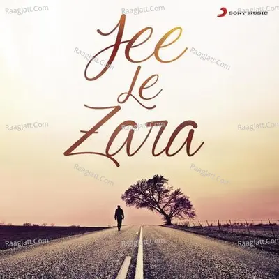 Jee Le Zara Poster