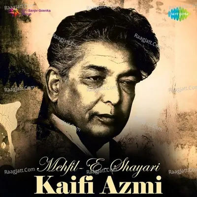 Mehfil-E-Shayari - Kaifi Azmi - Jagjit Singh