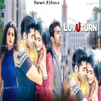 Luv U Turn - Prem Anand