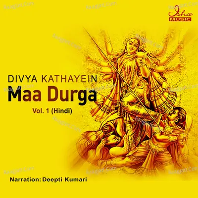 Divya Kathayein - Maa Durga Vol-1 - Deepti Kumari