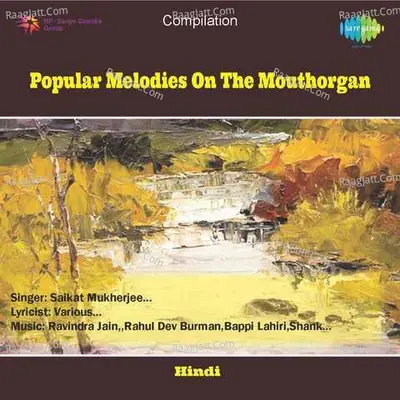Popular Melodies On The Mouthorgan - Saikat Mukherjee
