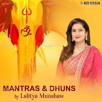 Mantras & Dhuns By Lalitya Munshaw Poster