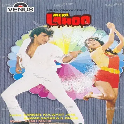 Mera Lahoo - Anu Malik