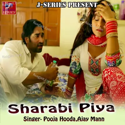 Sharabi Piya - Pooja Hooda