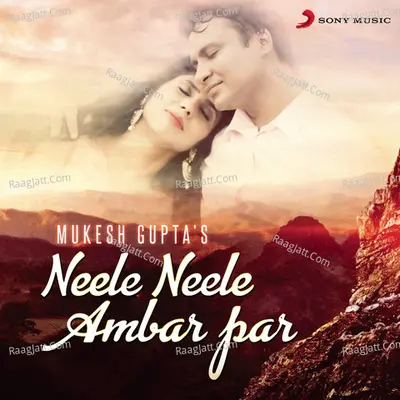 Mukesh Gupta's Neele Neele Ambar Par Cover