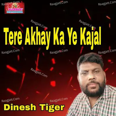 Tere Akhay Ka Ye Kajal