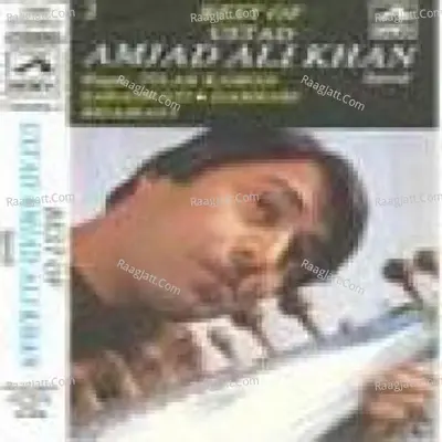 Best Of Ustad Amjad Ali Khan - Ustad Amjad Ali Khan
