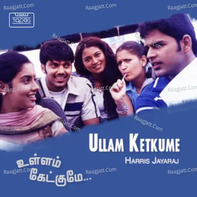 Ullam Ketkume - Harris Jayaraj