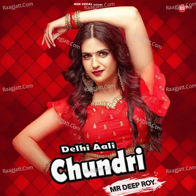 Delhi Aali Chundri