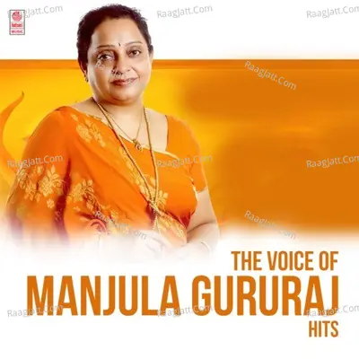 The Voice Of Manjula Gururaj Hits Poster