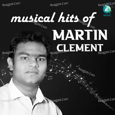 Musical Hits of Martin Clement Poster
