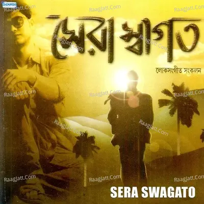 Sera Swagato - Swagato Dey