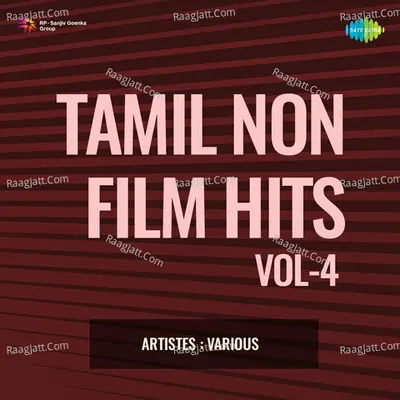 Tamil Non - Film Hits Vol - 4 - K. Veeramani