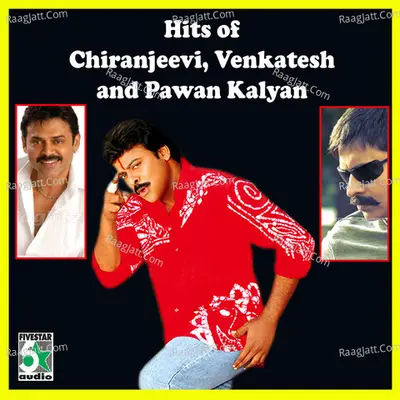 Hits of Chiranjeevi, Venkatesh and Pawan Kalyan Poster