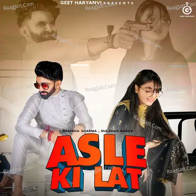 Asle Ki Lat