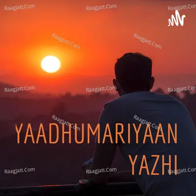 YAADHUMARIYAAN YAZHI - season - 2 - YAADHUMARIYAAN YAZHI