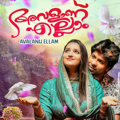 Avalanu Ellam - Nissam Kollam