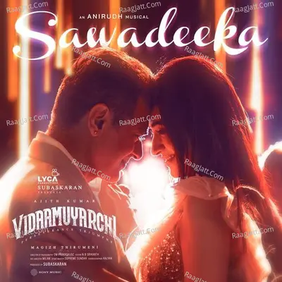 Sawadeeka (From "Vidaamuyarchi") Cover