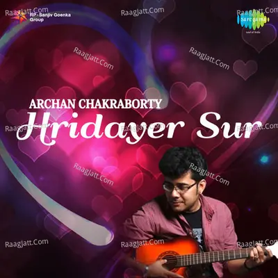 Archan Chakravarty Hridayer Sur - Archan Chakraborty
