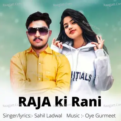 Raja ki Rani