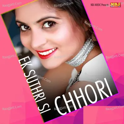 Ek Suthri Si Chhori