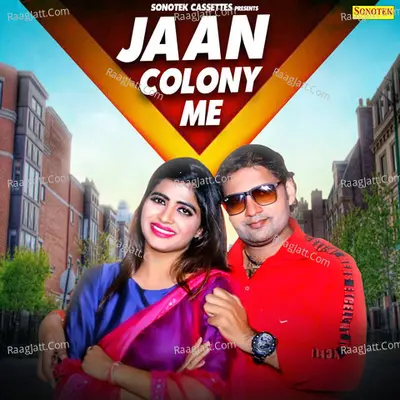 Jaan Colony Me Cover