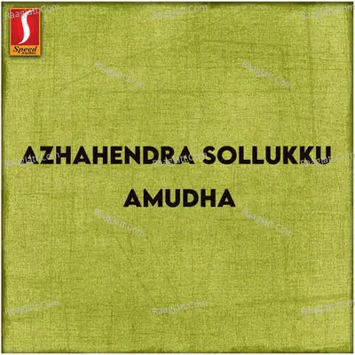 Azhahendra Sollukku Amudha (Original Motion Picture Soundtrack)