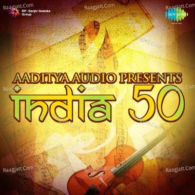 Aaditya Audio Presents India At 50 Poster