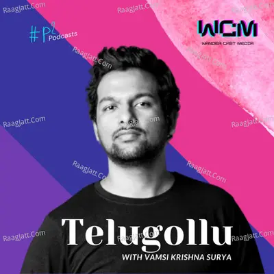 Telugollu with Vamsi Krishna Surya - season - 1 - wandercastmedia