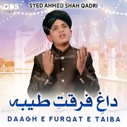 Daagh E Furqat E Taiba - Single