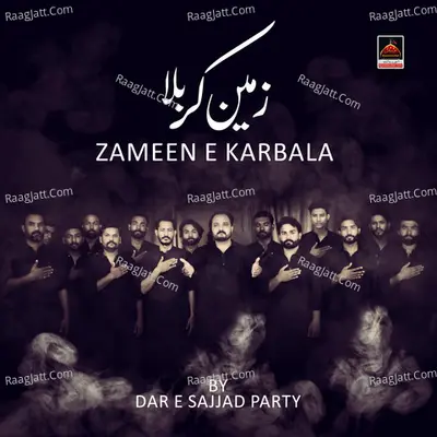 Zameen E Karbala - Dar E Sajjad Party