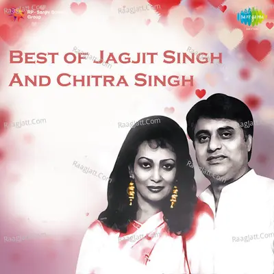 Best Of Jagjit Singh And Chitra Singh Poster