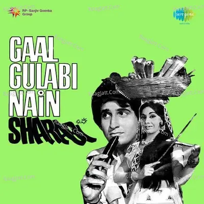 Gaal Gulabi Nain Sharabi - Krishna Kalle