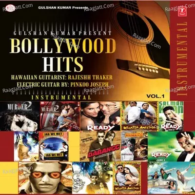 Bollywood Hits Vol 1 - Instrumental - Rajesh Thaker