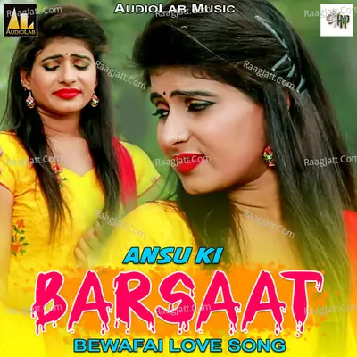 Ansu Ki Barsaat-Bewafai Love Song Poster