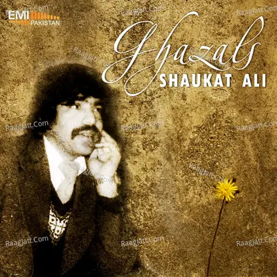 Ghazals by Shaukat Ali - Shaukat Ali