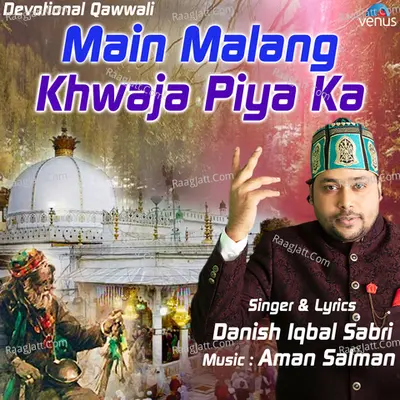 Main Malang Khwaja Piya Ka Cover