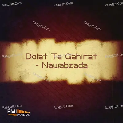 Dolat Te Ghairat / Nawabzada - Noor Jehan