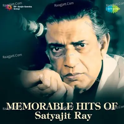 Memorable Hits of Satyajit Ray - Rabindranath Tagore
