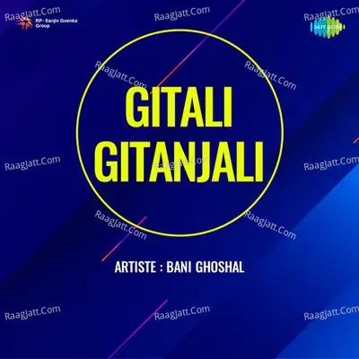 Gitali Gitanjali - Bani Ghoshal Poster