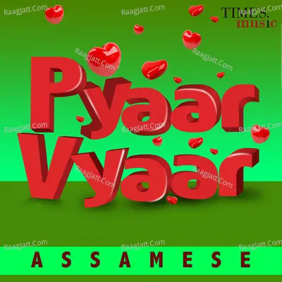 Pyaar Vyaar - Assamese - Mizee - Geetashree Rajkhowa