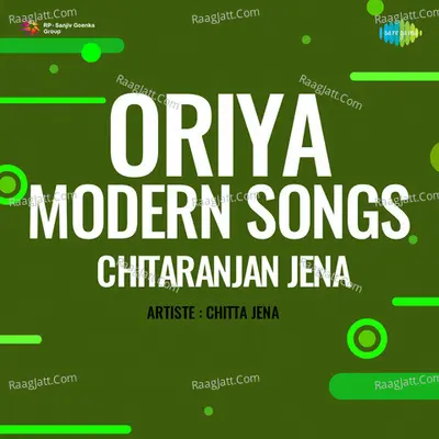 Oriya Modern Songs Chitaranjan Jena Poster