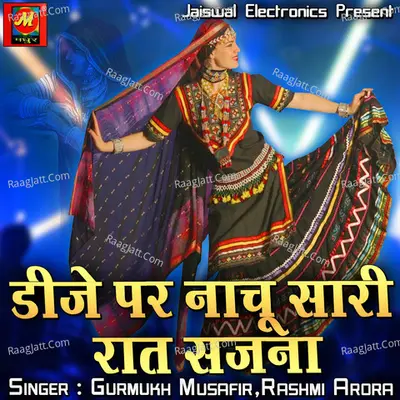 DJ Par Nachu Sari Raat Sajna Poster